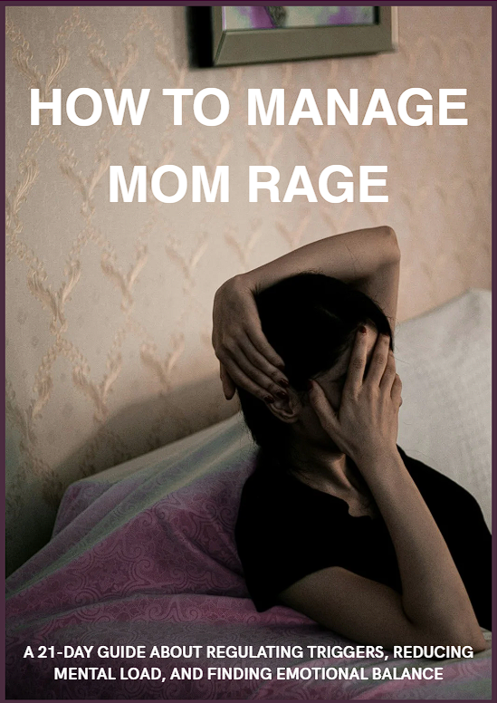 How to Manage Mom Rage